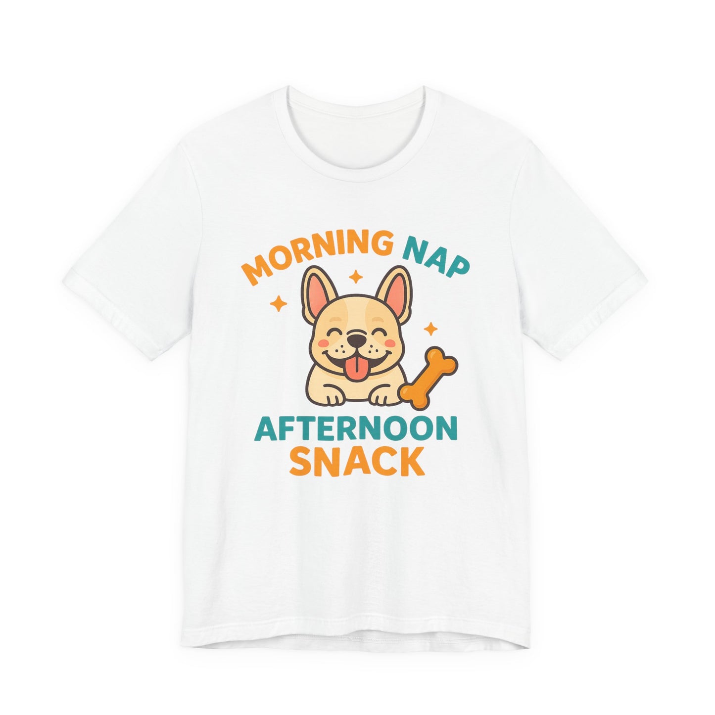Morning Nap, Afternoon Snack – Lazy Pup Vibes Tee