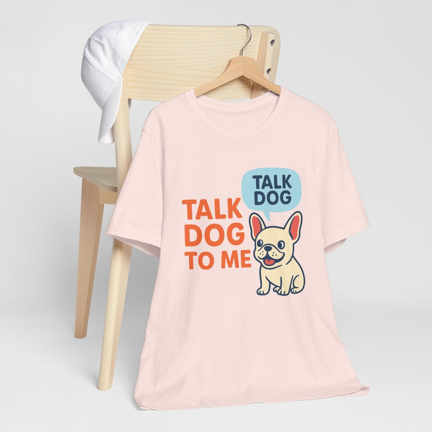 Talk Dog to Me – Funny Frenchie Dog Tee