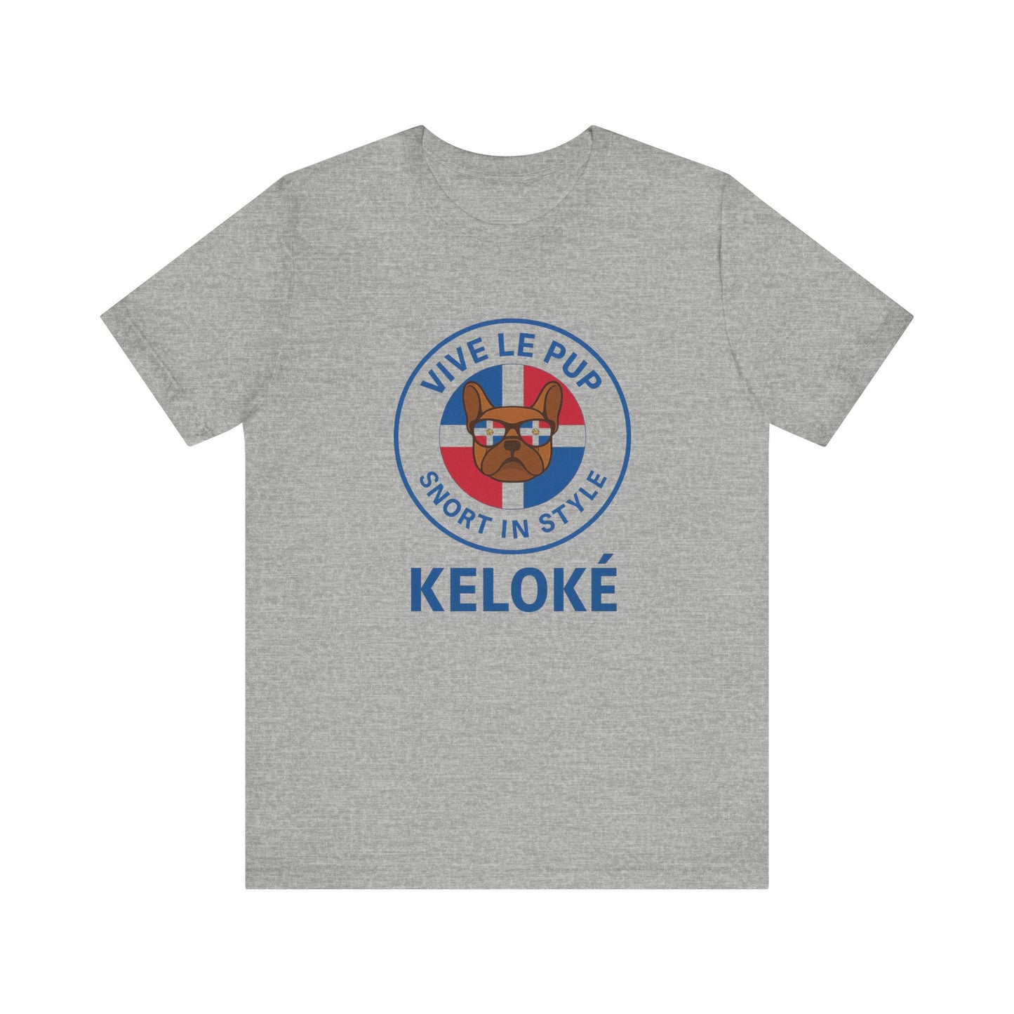 KELOKÉ – Dominican Frenchie Tee | Vive Le Pup Edition 🇩🇴