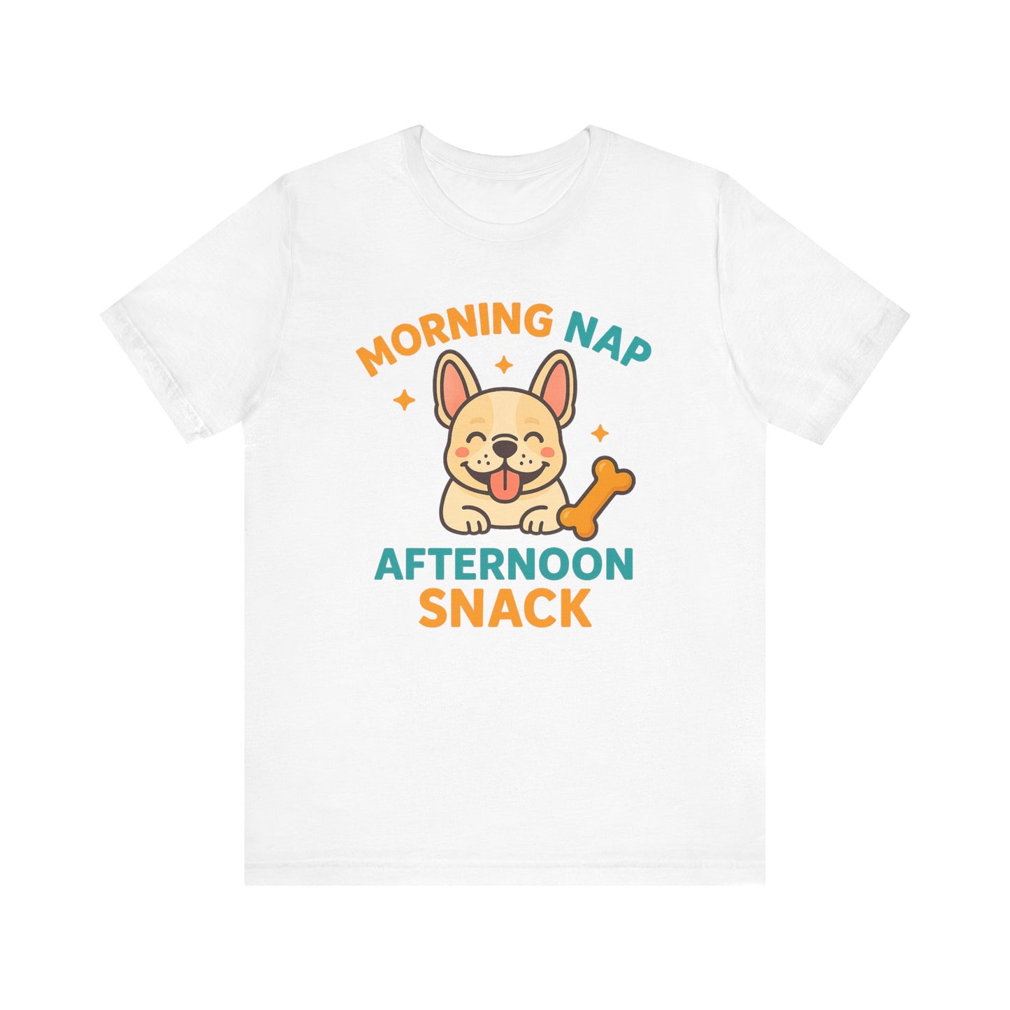 Morning Nap, Afternoon Snack – Lazy Pup Vibes Tee