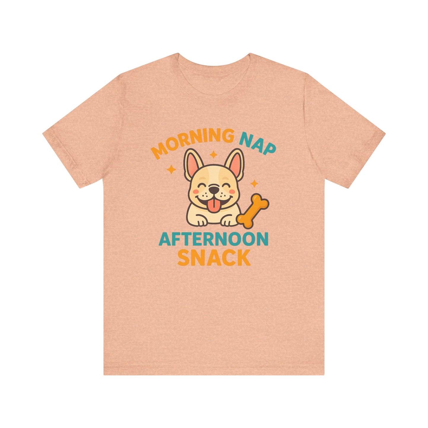 Morning Nap, Afternoon Snack – Lazy Pup Vibes Tee