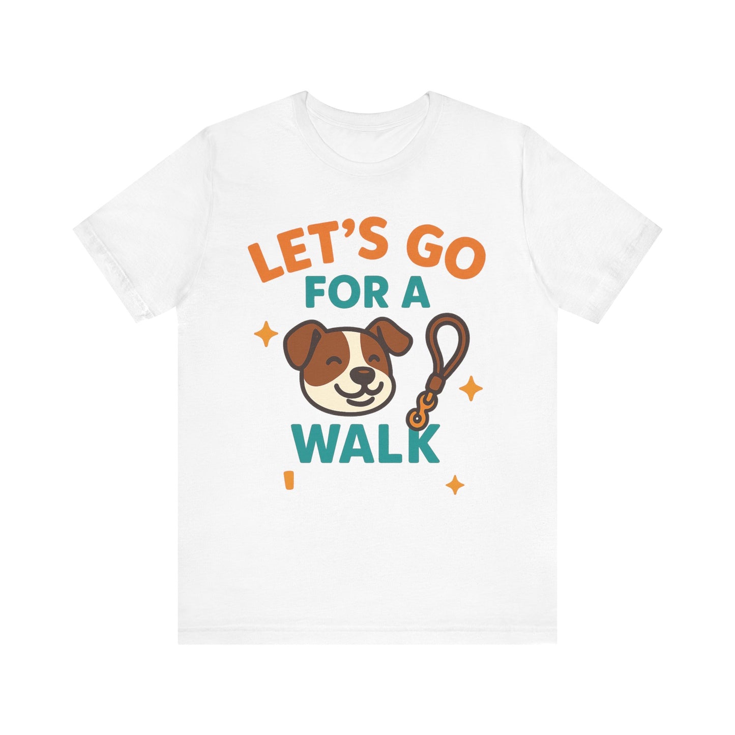 Let’s Go for a Walk – Energetic Dog Walker Tee