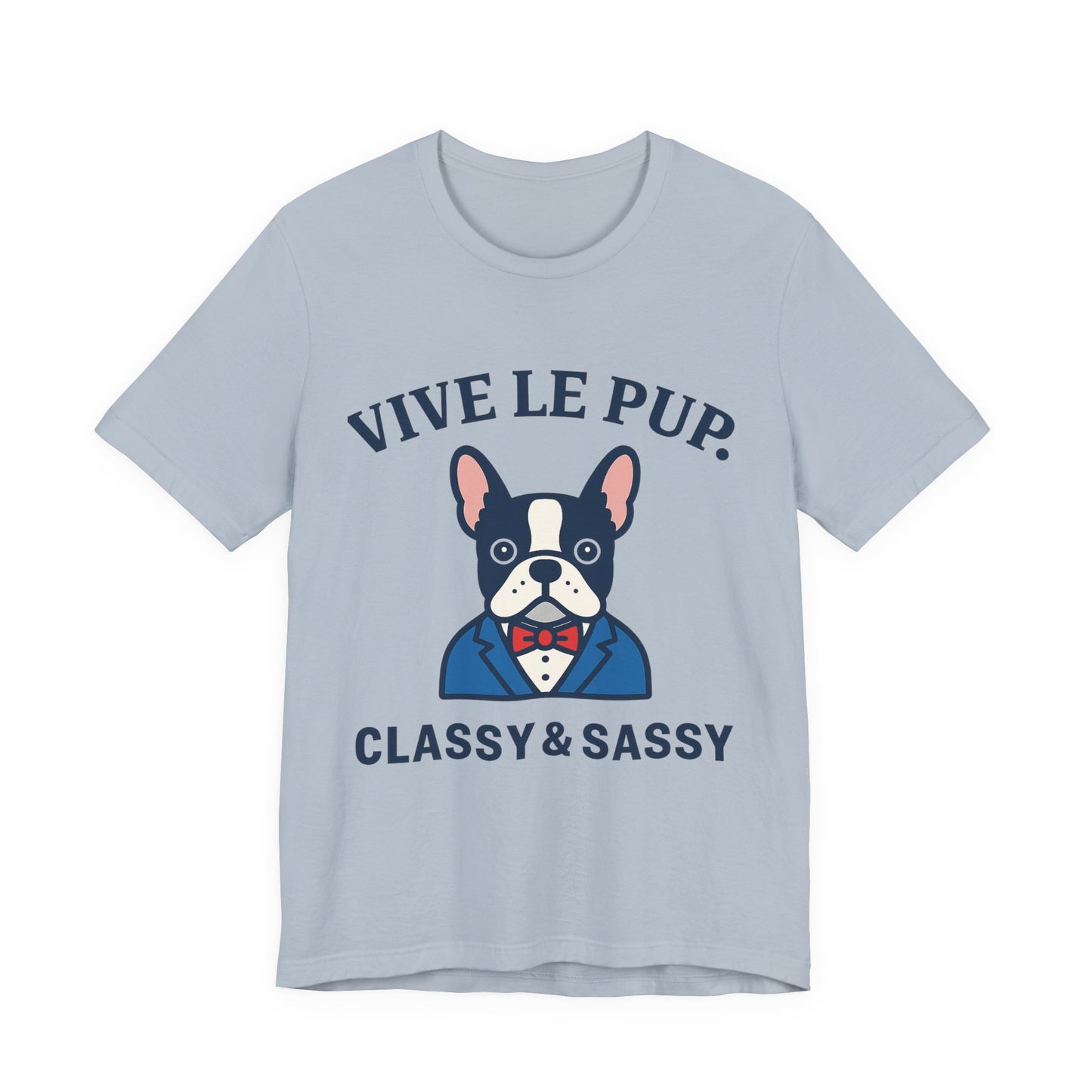 Classy & Sassy Frenchie Tee