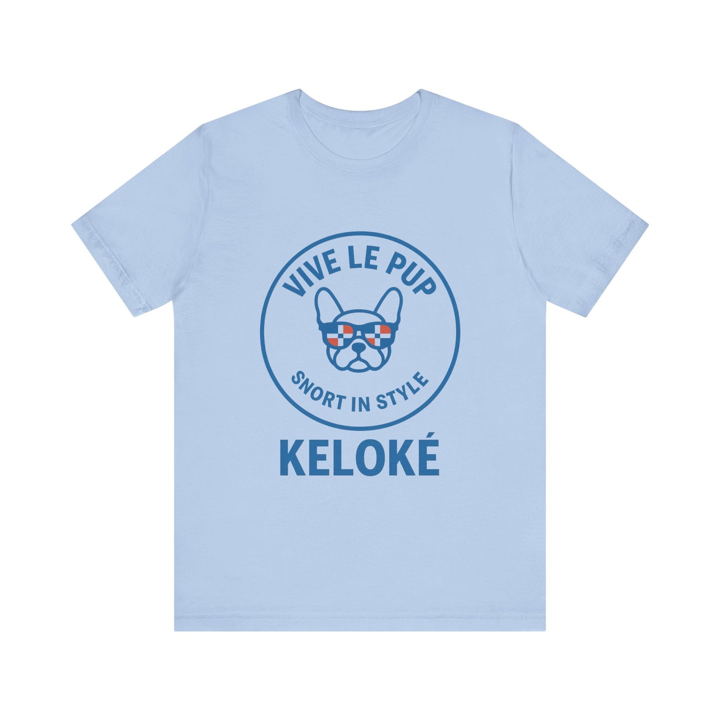 KELOKÉ™ Light Pup Tee – Dominican Frenchie Vibes 🇩🇴