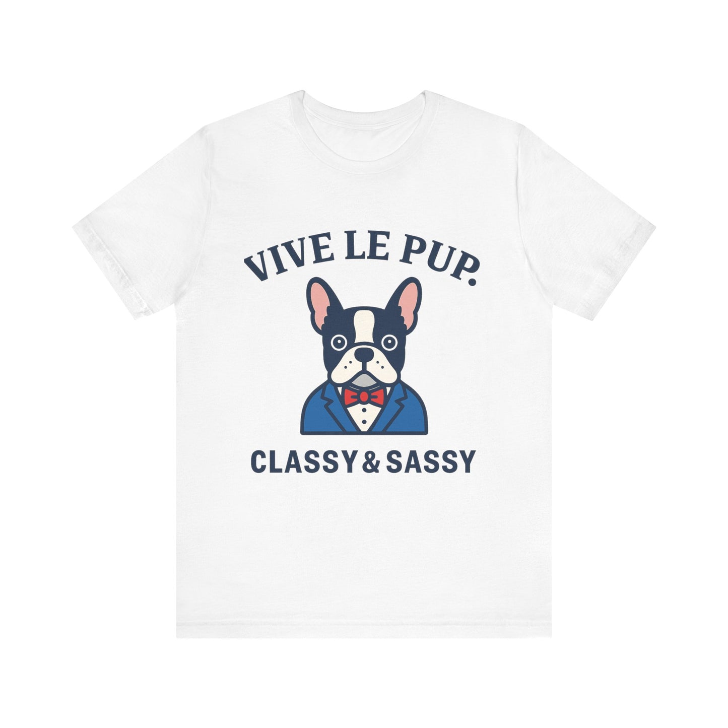Classy & Sassy Frenchie Tee