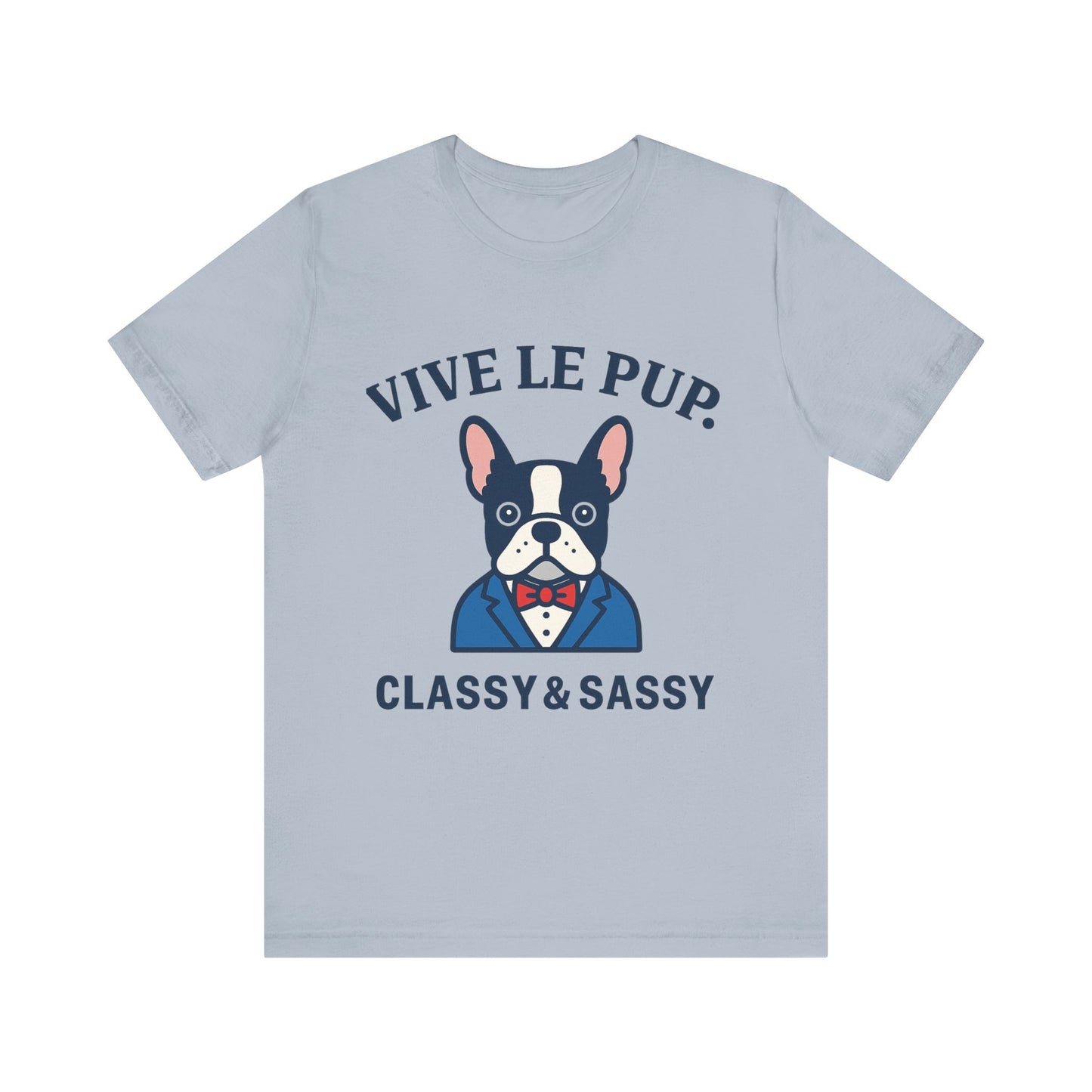 Classy & Sassy Frenchie Tee
