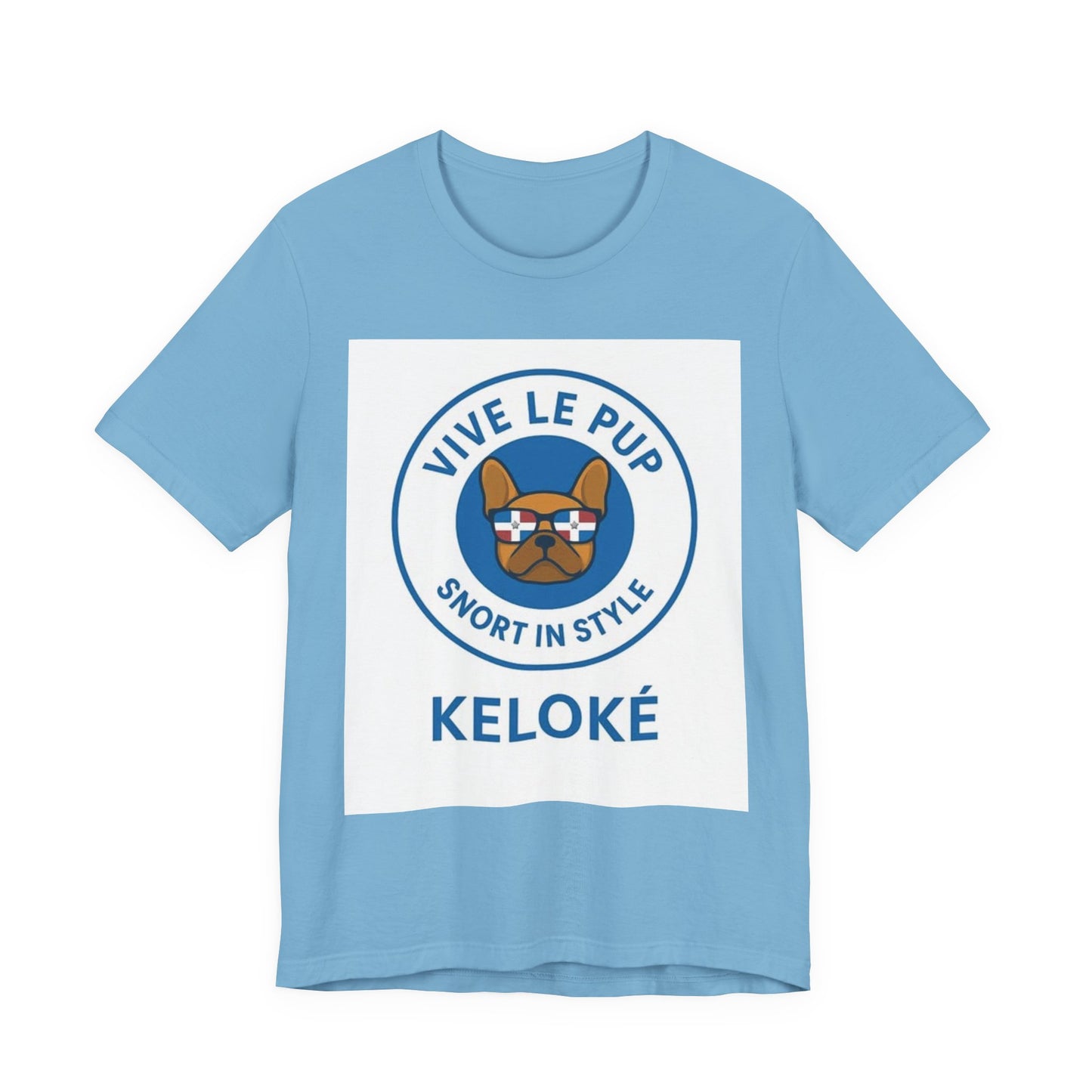 KELOKÉ Vive Le Pup Tee – Dominican Dog Drip