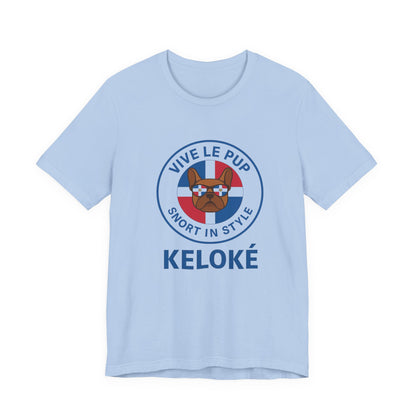 KELOKÉ – Dominican Frenchie Tee | Vive Le Pup Edition 🇩🇴