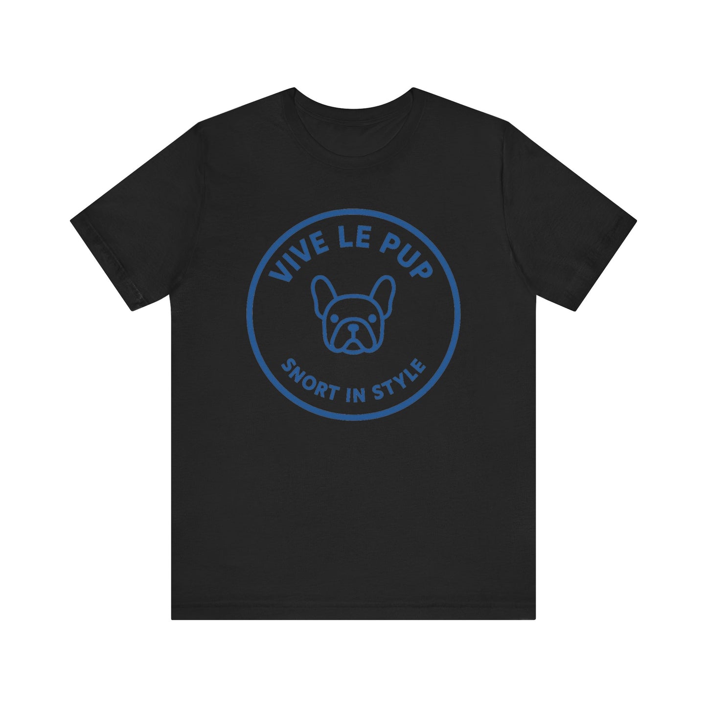Snort in Style Frenchie Shirt – Funny French Bulldog Tee