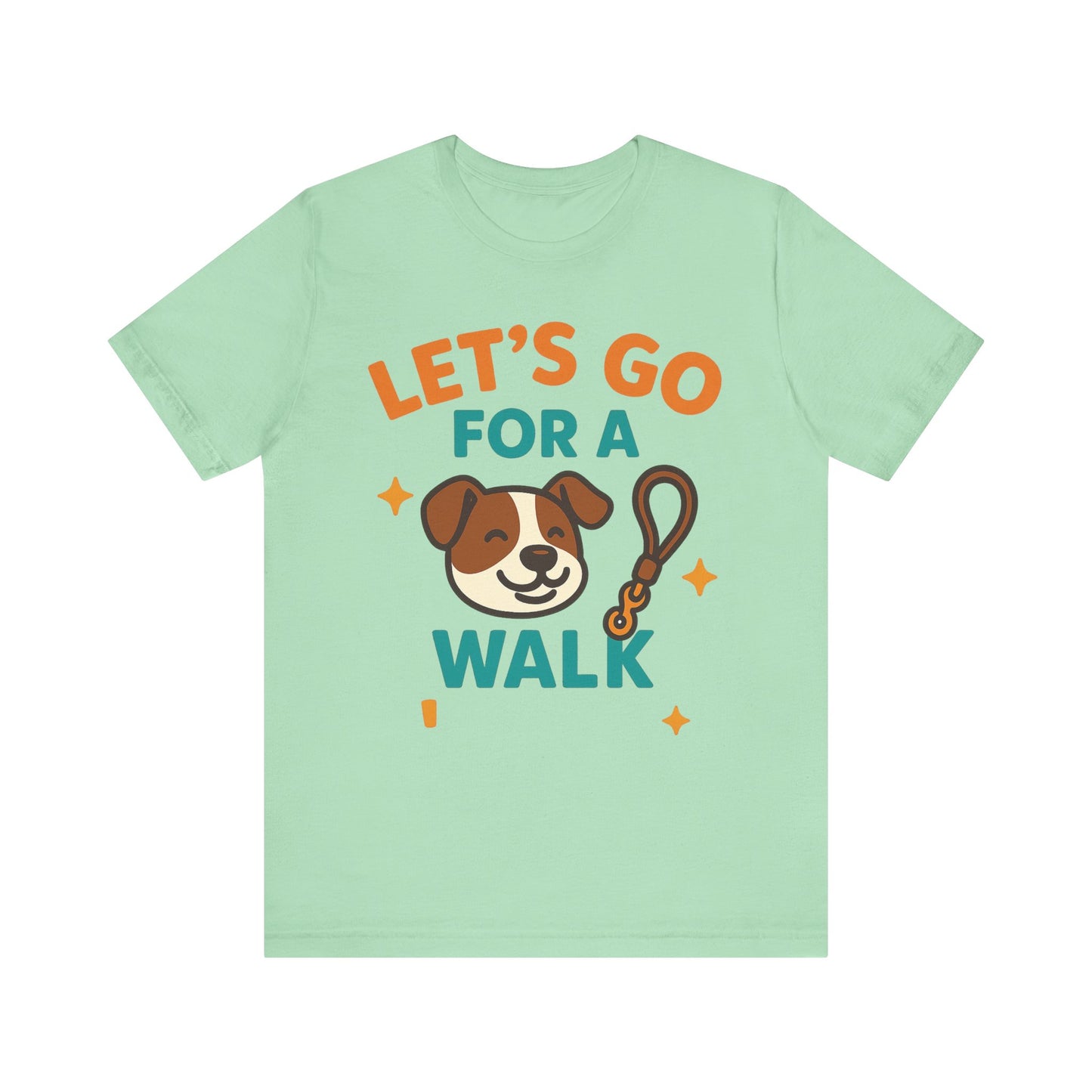 Let’s Go for a Walk – Energetic Dog Walker Tee