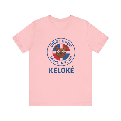 KELOKÉ – Dominican Frenchie Tee | Vive Le Pup Edition 🇩🇴