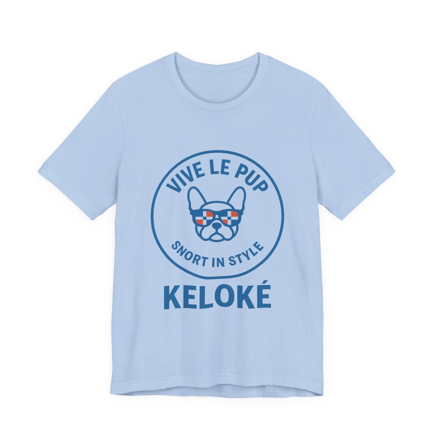 KELOKÉ™ Light Pup Tee – Dominican Frenchie Vibes 🇩🇴