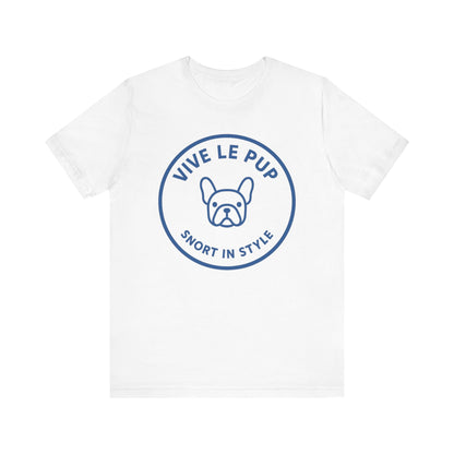 Snort in Style Frenchie Shirt – Funny French Bulldog Tee