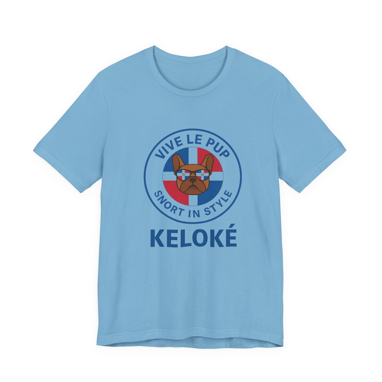 KELOKÉ – Dominican Frenchie Tee | Vive Le Pup Edition 🇩🇴