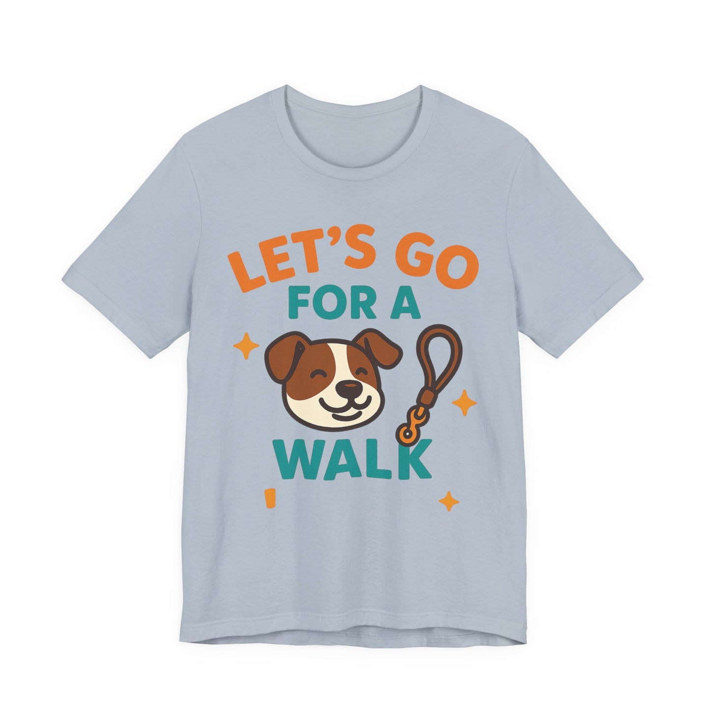 Let’s Go for a Walk – Energetic Dog Walker Tee