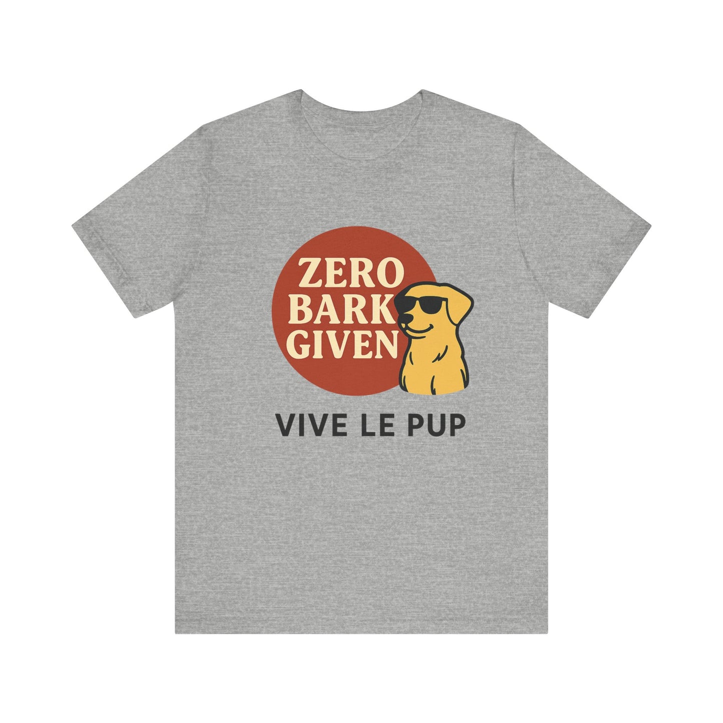 Zero Bark Given – Cool Dog Attitude Tee