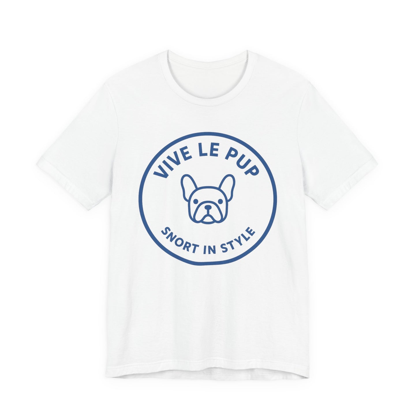 Snort in Style Frenchie Shirt – Funny French Bulldog Tee