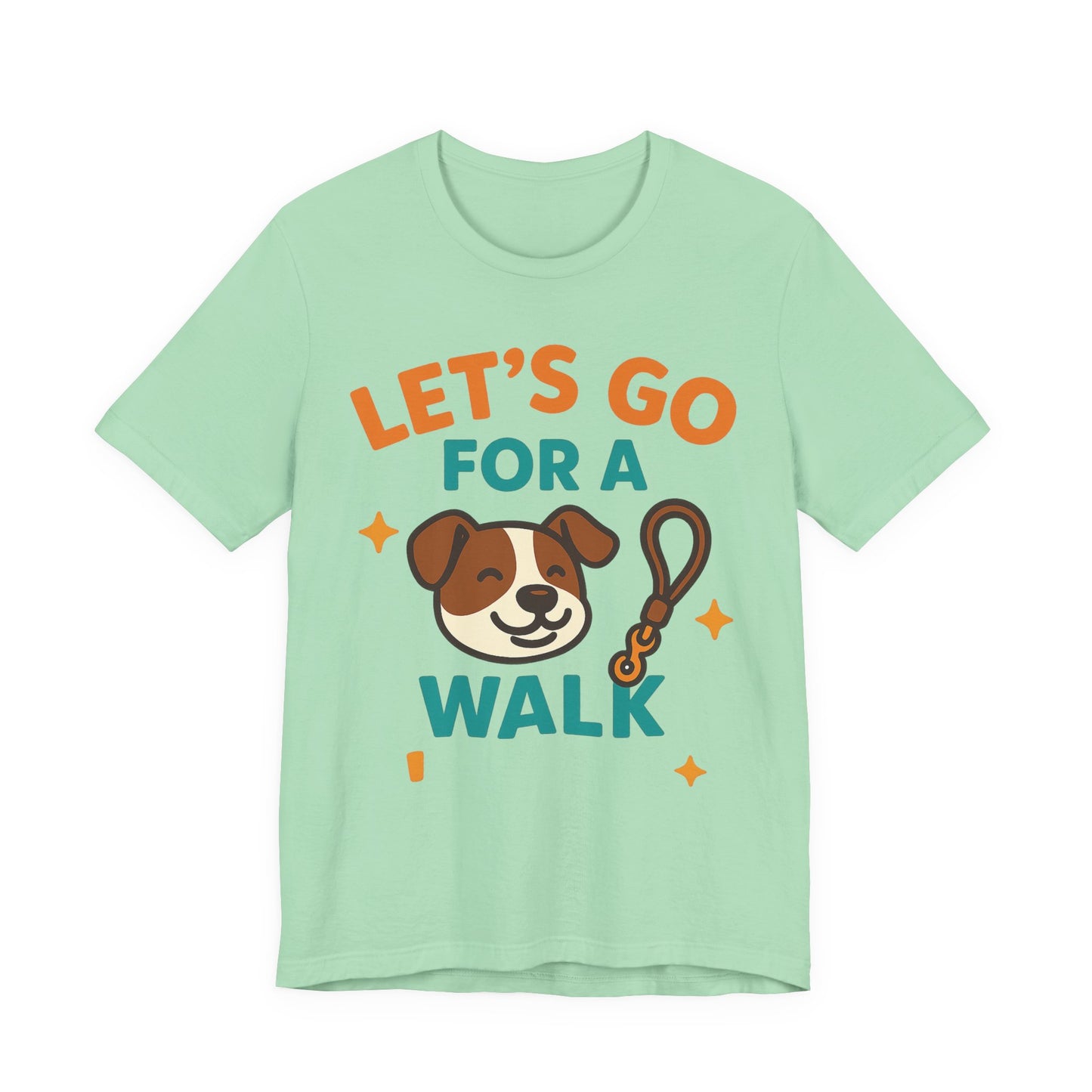 Let’s Go for a Walk – Energetic Dog Walker Tee
