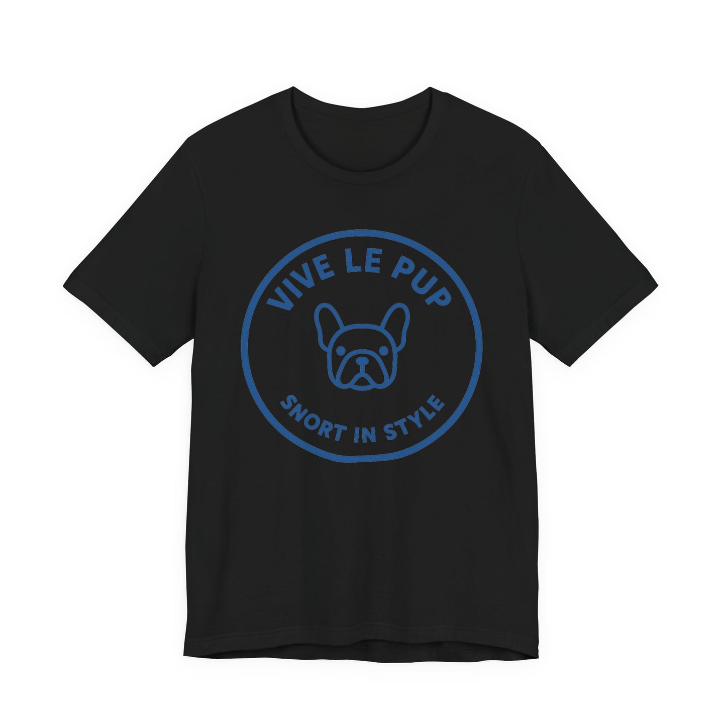 Snort in Style Frenchie Shirt – Funny French Bulldog Tee