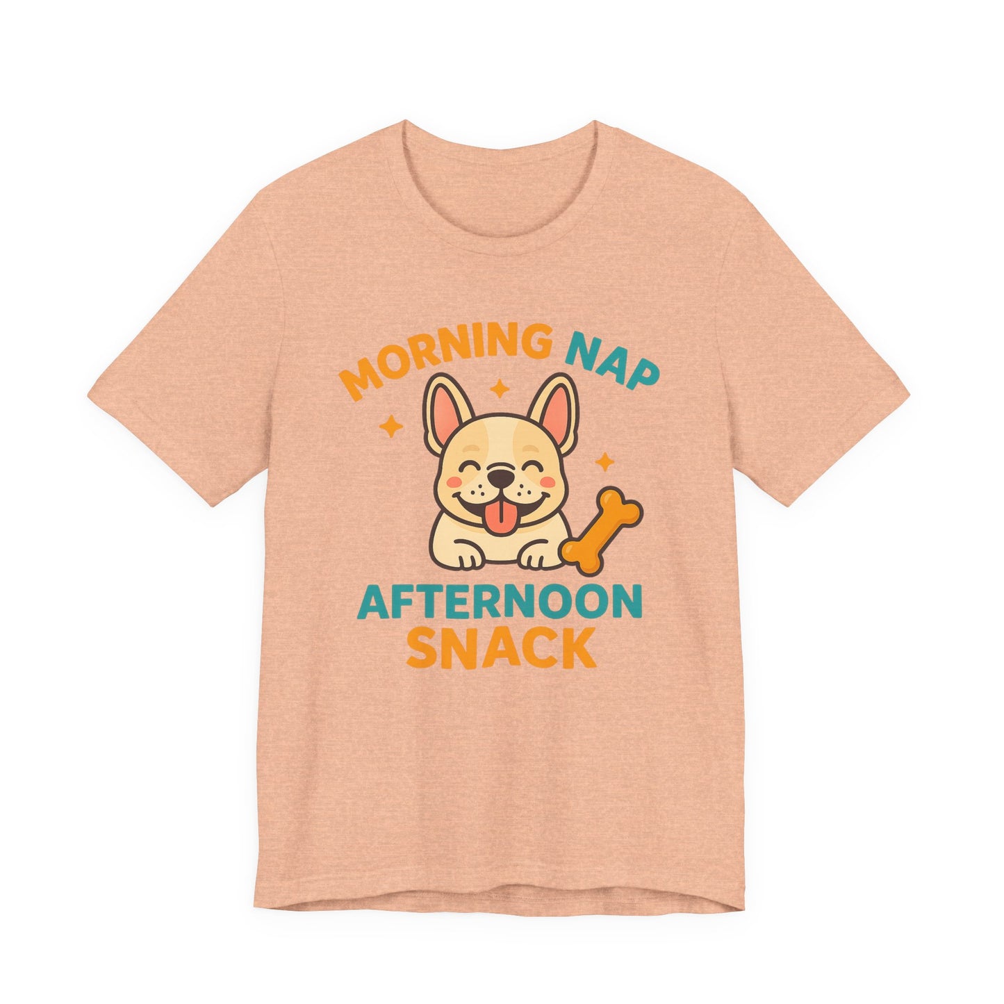 Morning Nap, Afternoon Snack – Lazy Pup Vibes Tee