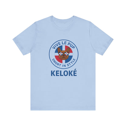 KELOKÉ – Dominican Frenchie Tee | Vive Le Pup Edition 🇩🇴